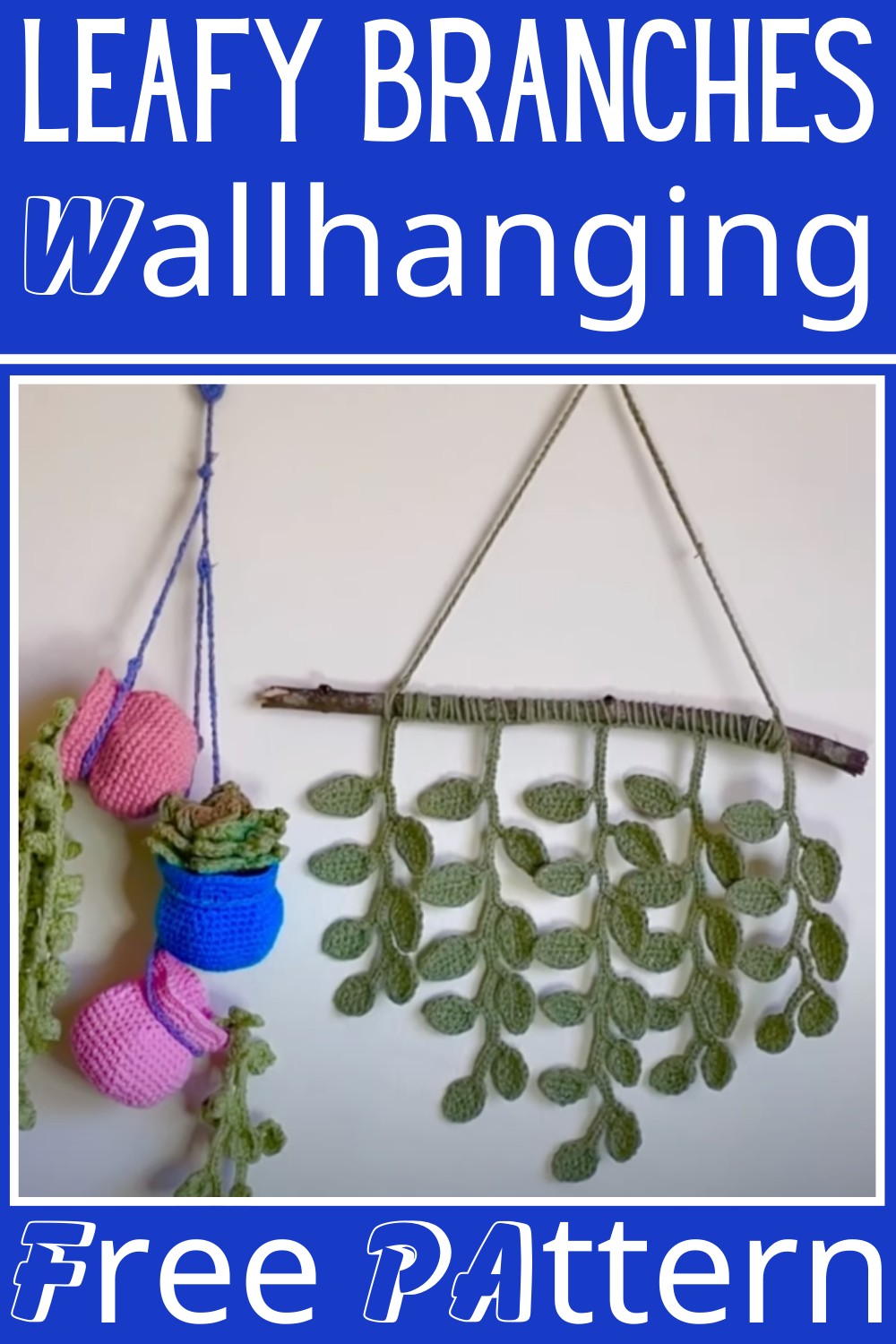 Crochet Leafy Branches Wallhanging