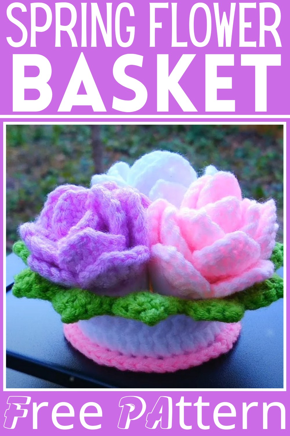 Crochet Spring Flower Basket