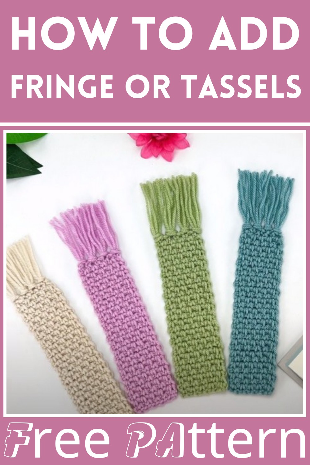 How To Add Fringe Or Tassels To Crochet Projects