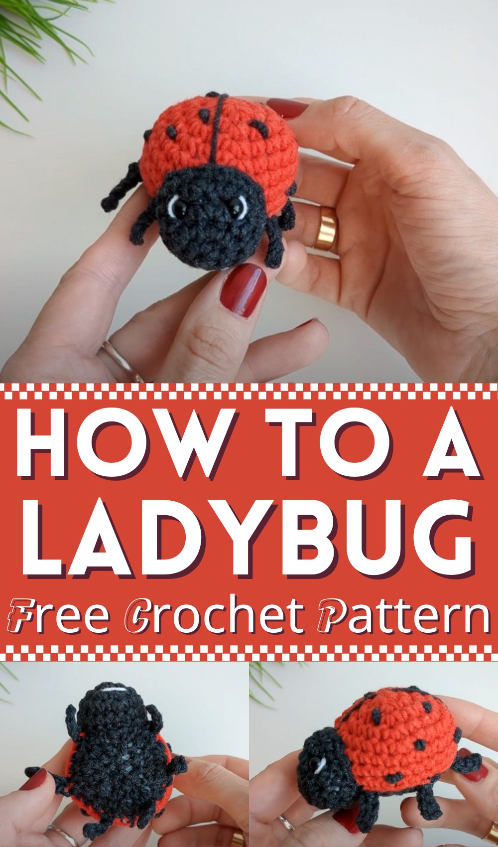 How To Crochet A Ladybug