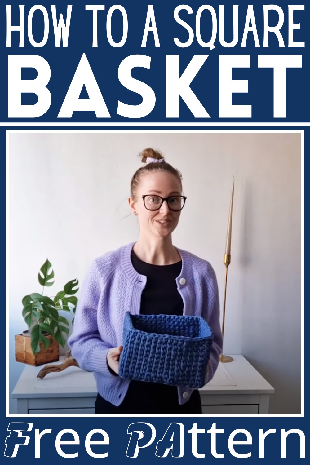 How To Crochet A Square Basket