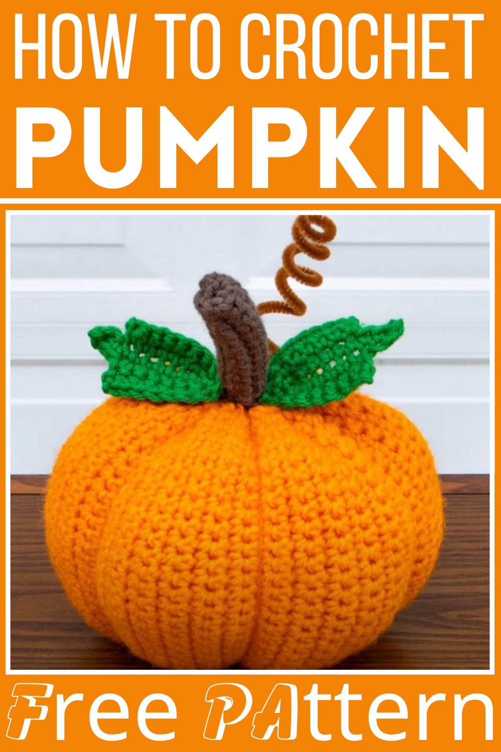 How To Crochet A Pumpkin