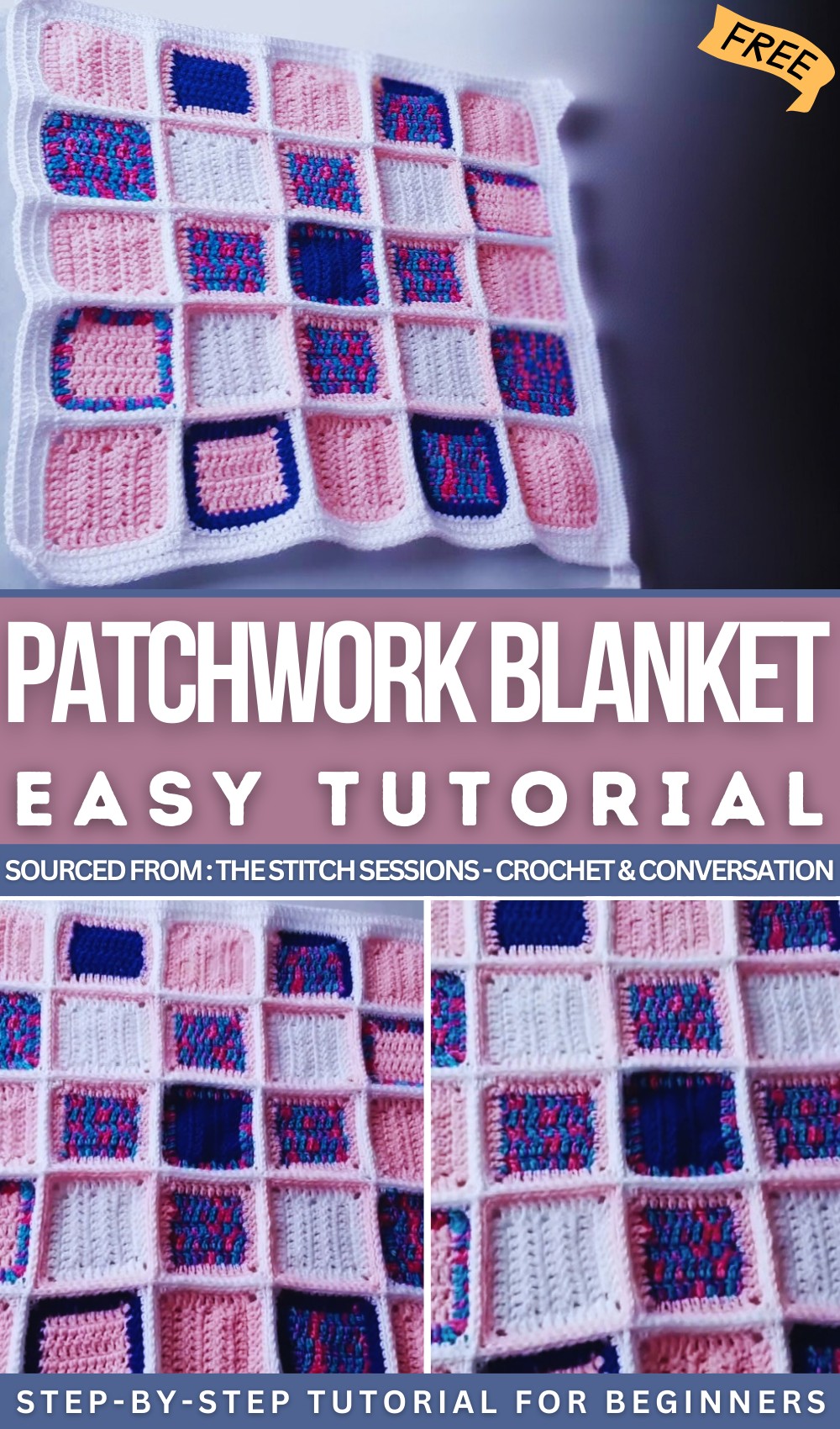 Crochet the Patchwork Baby Blanket