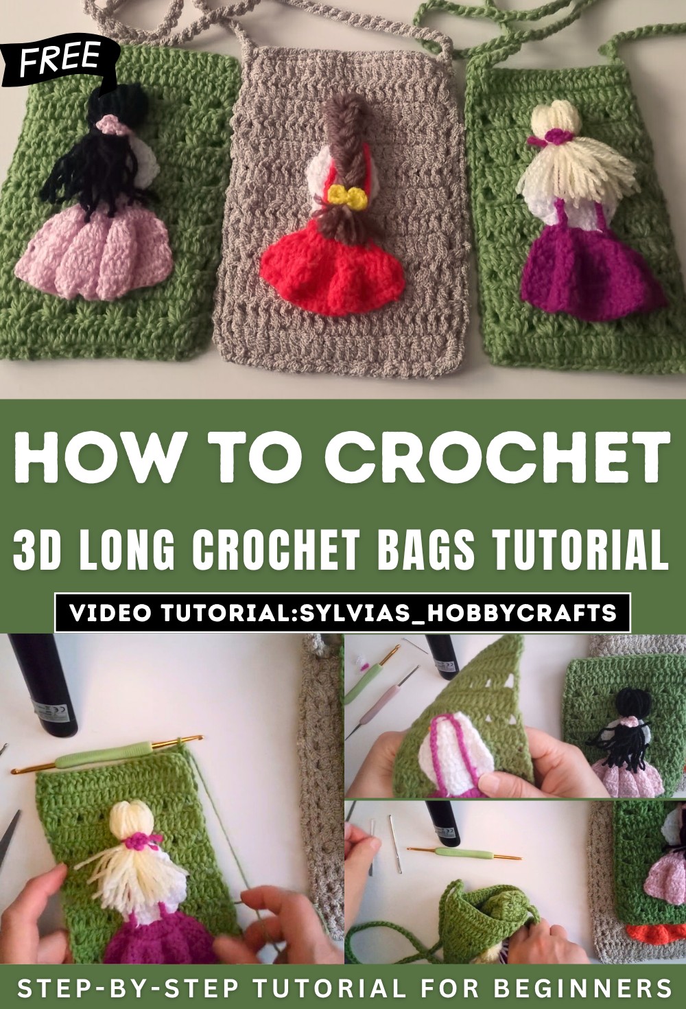 3D long crochet bags Tutorial