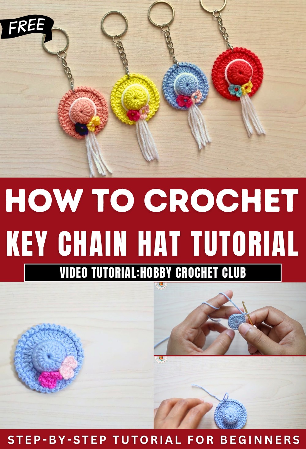 Crochet A Key Chain Hat Tutorial