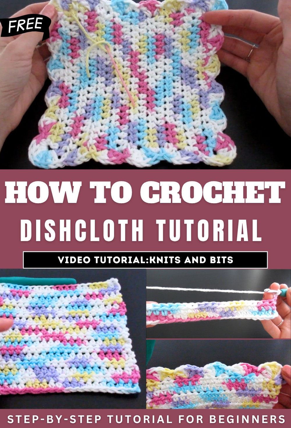 Crochet Dishcloth Tutorial