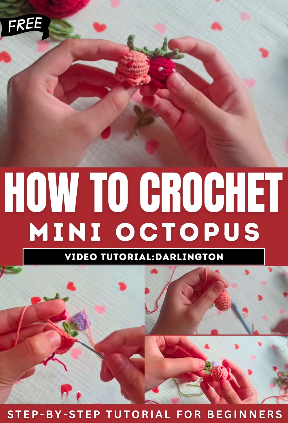 How To Crochet A Mini Octopus