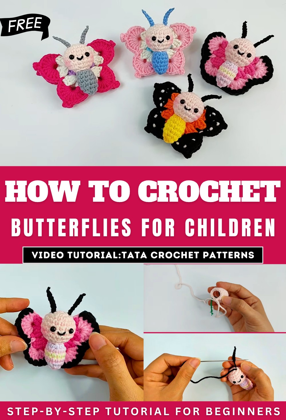 How to Crochet Butterflies for Children