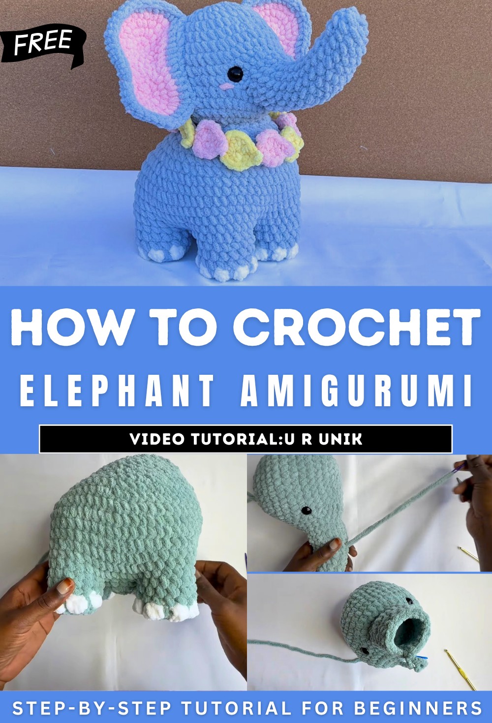How to Crochet Elephant Amigurumi