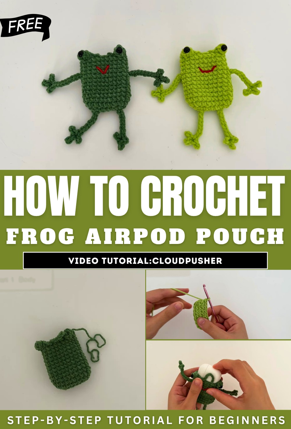 How to Crochet Frog AirPod Pouch