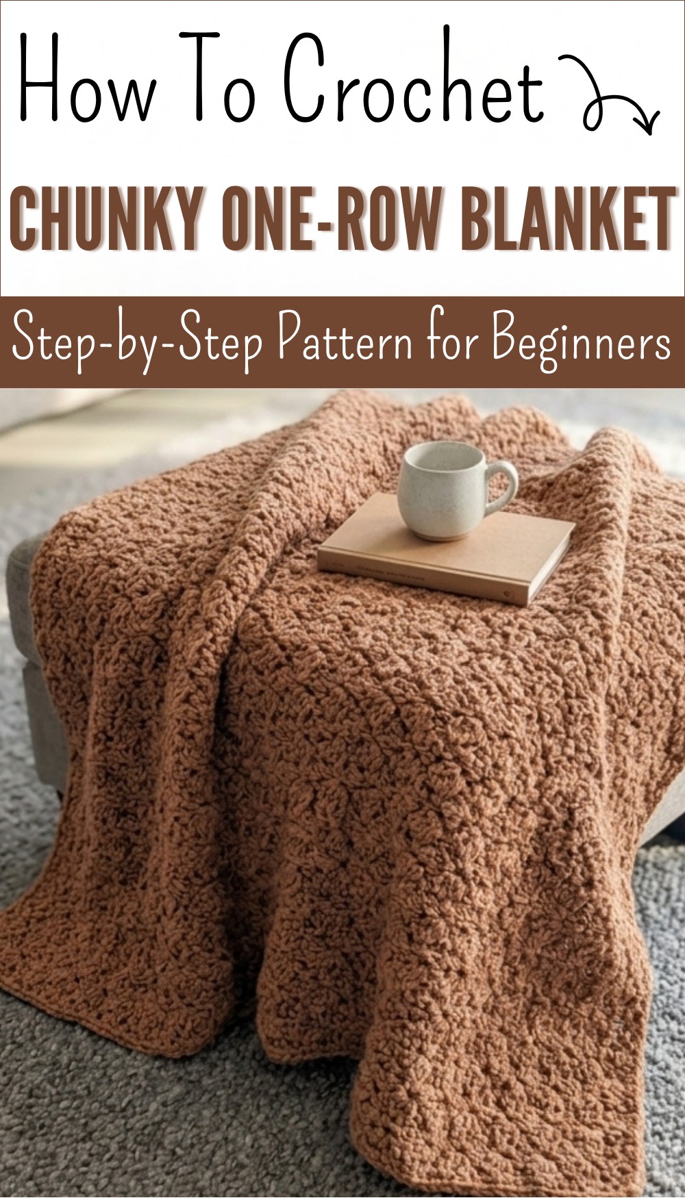 Chunky One-Row Repeat Crochet Blanket Tutorial 7