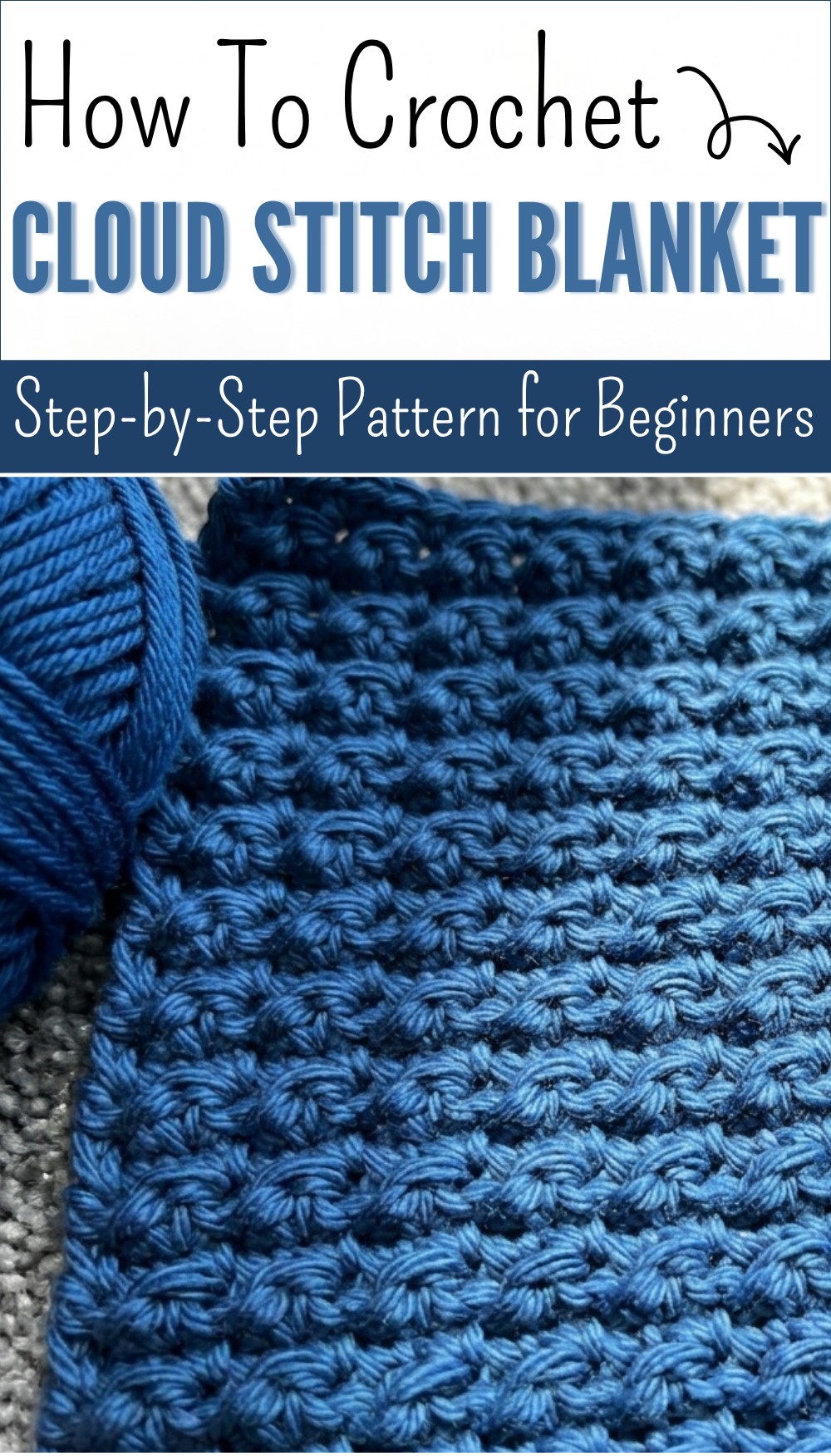 Cloud Stitch A Beautiful Crochet Stitch for Blankets! 7