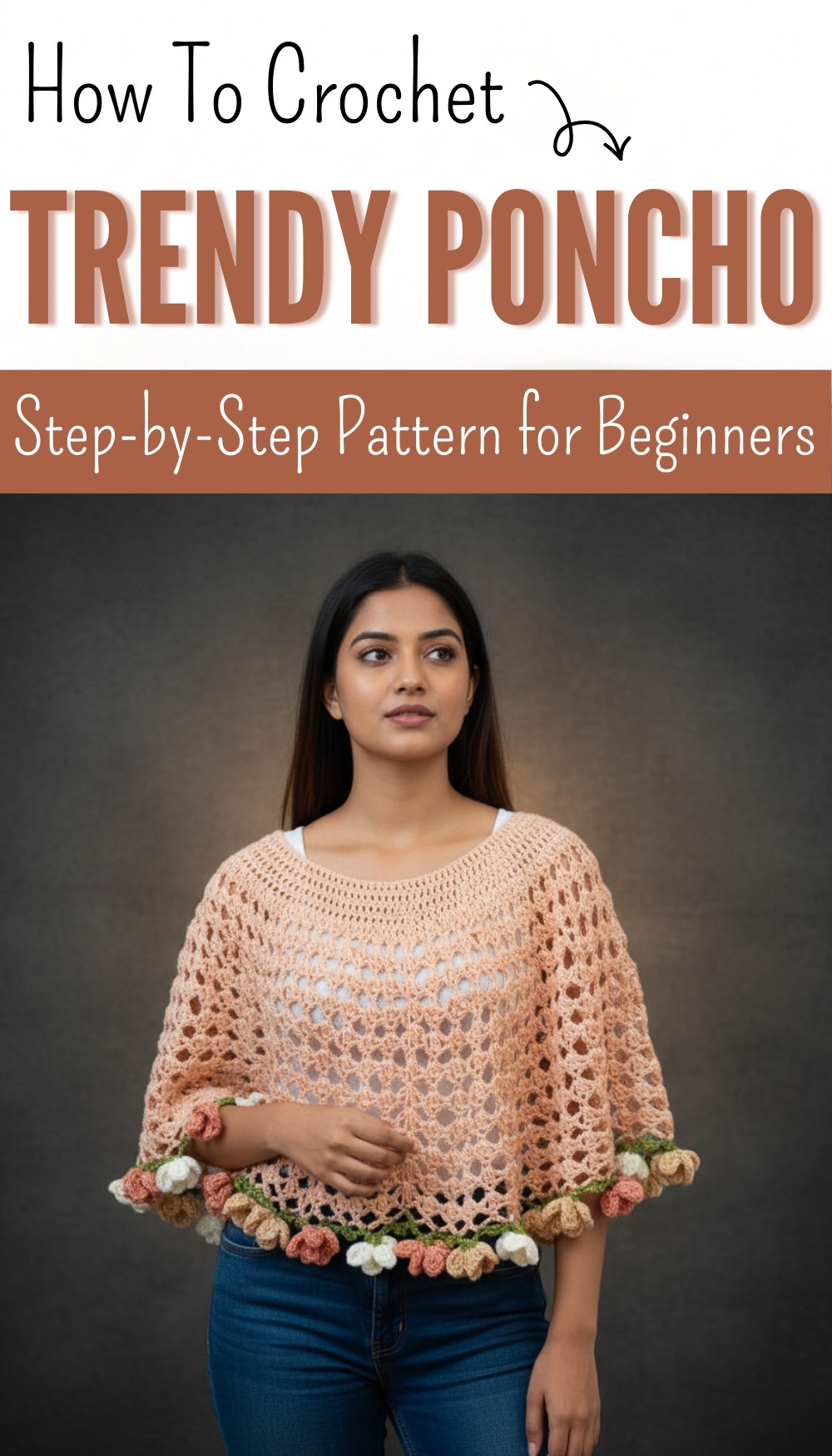 Crochet Flower Bouquet Poncho Tutorial Easy & Beginner-Friendly (7)