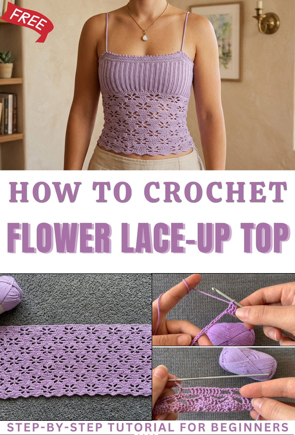 Crochet Flower Lace-Up Top Tutorial + FREE Written Pattern 1