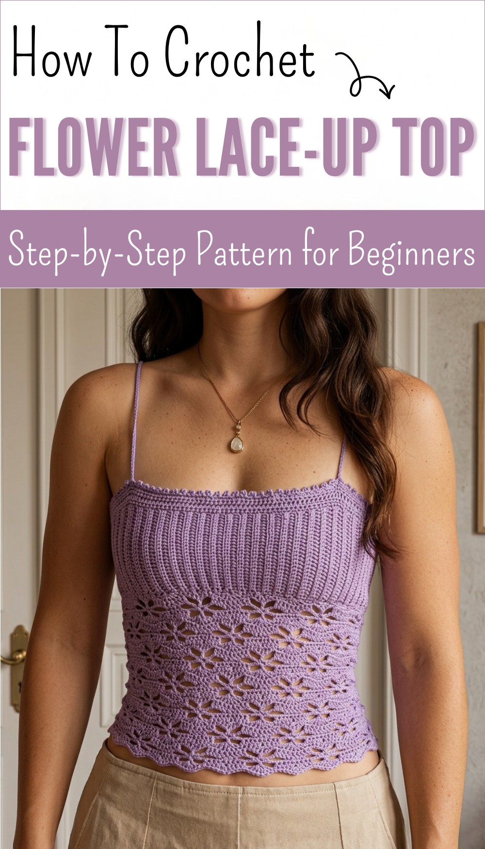 Crochet Flower Lace-Up Top Tutorial + FREE Written Pattern 8