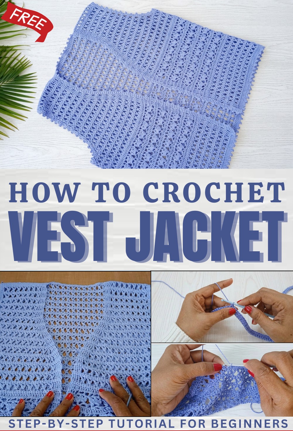 Crochet Vest Jacket Tutorials 1