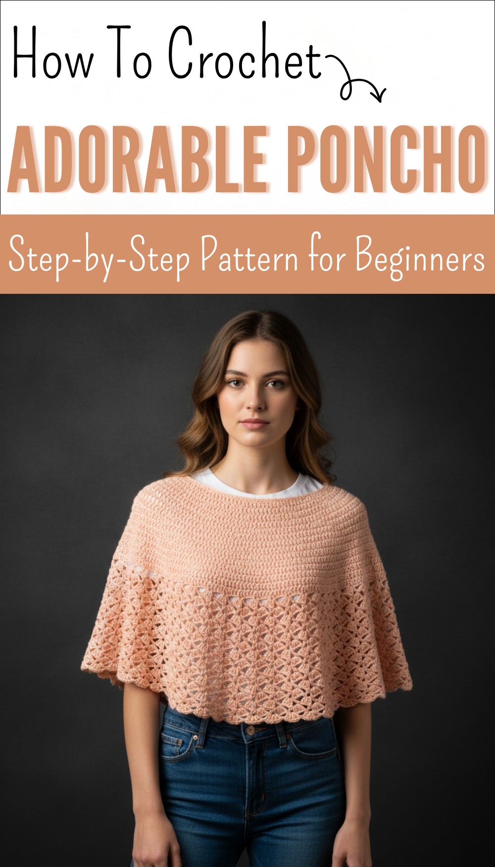 EASY crochet CAPE or poncho - ALL sizes 10