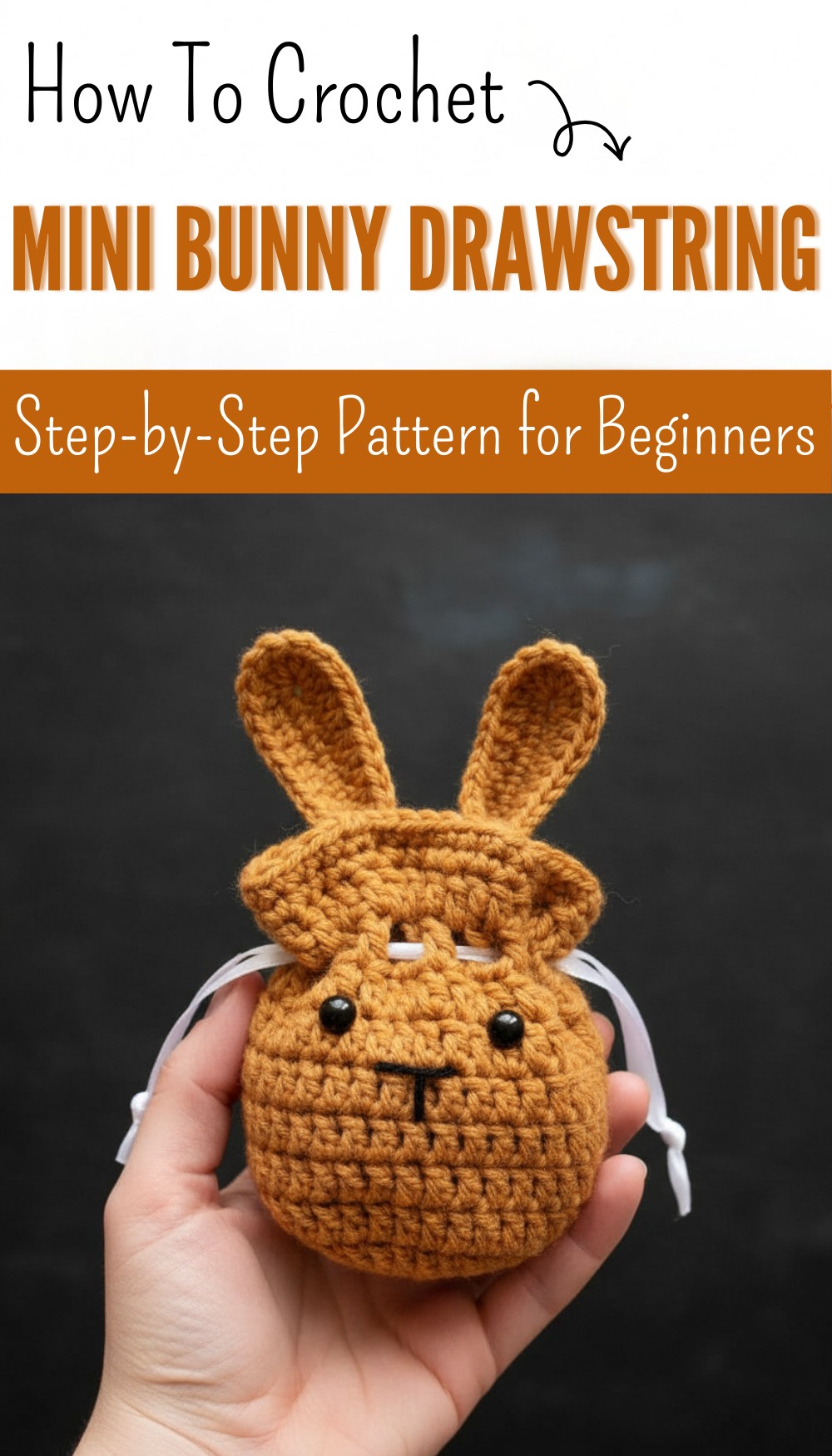 Mini Crochet Bunny Drawstring Bag for Beginners 11
