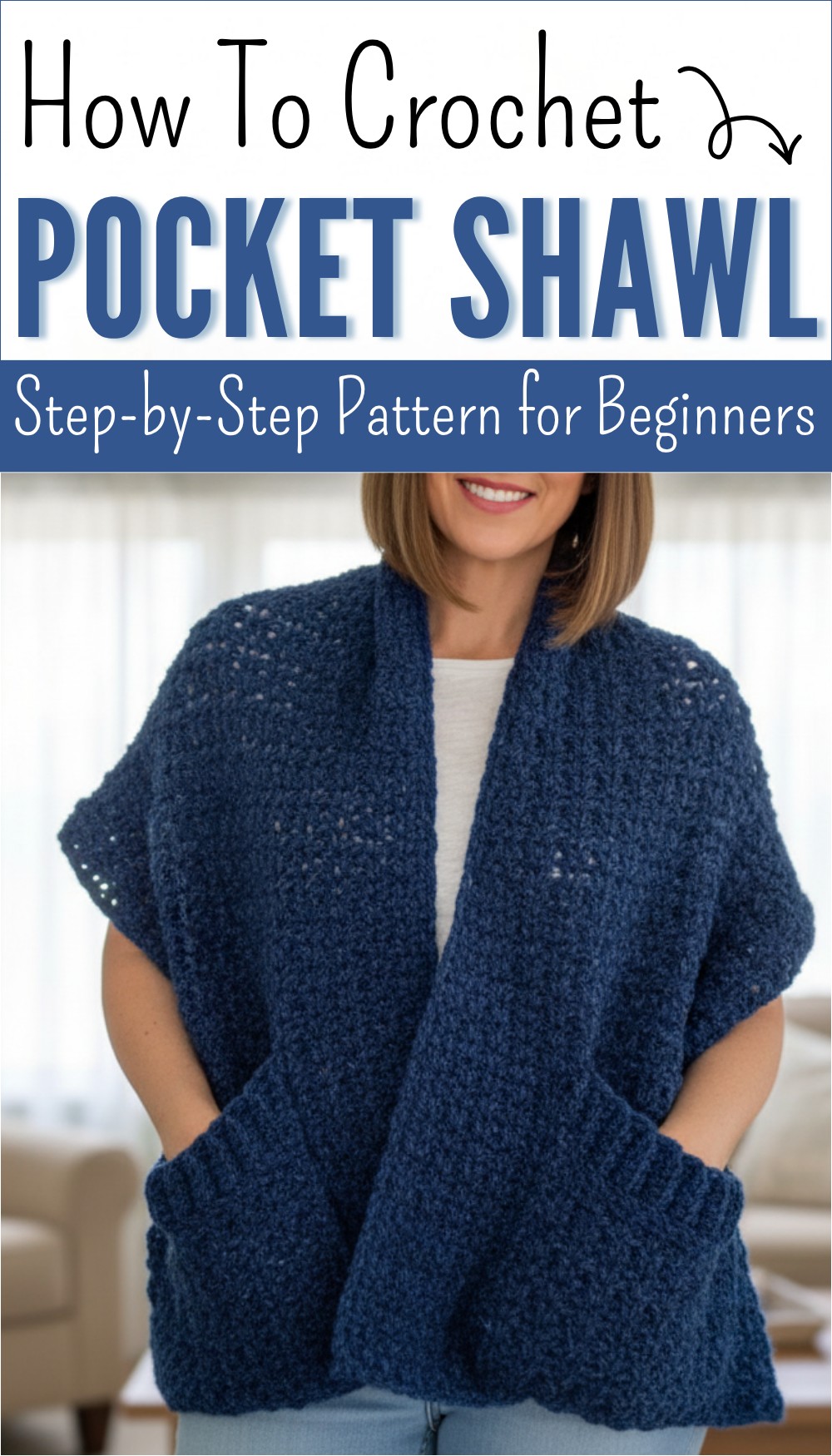 Pocket Shawl For Beginners Easy Crochet Pocket Shawl 7