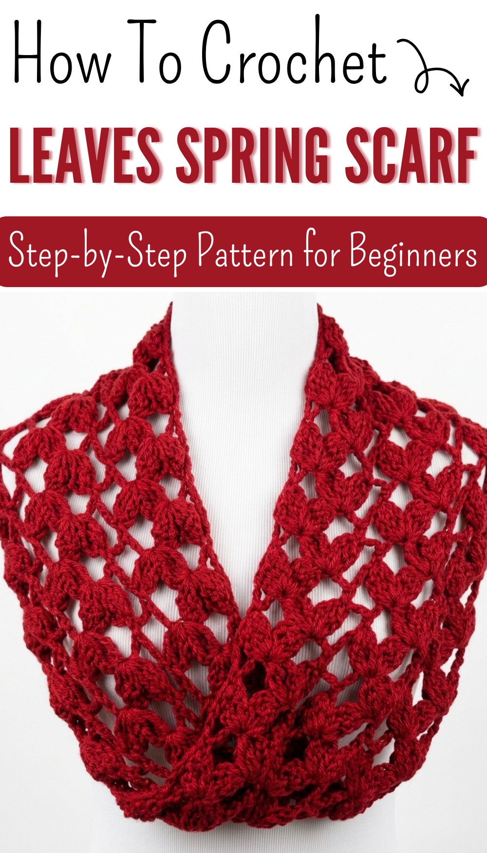 How to Crochet Lacy Leaves Spring Scarf, Advanced Beginners 9