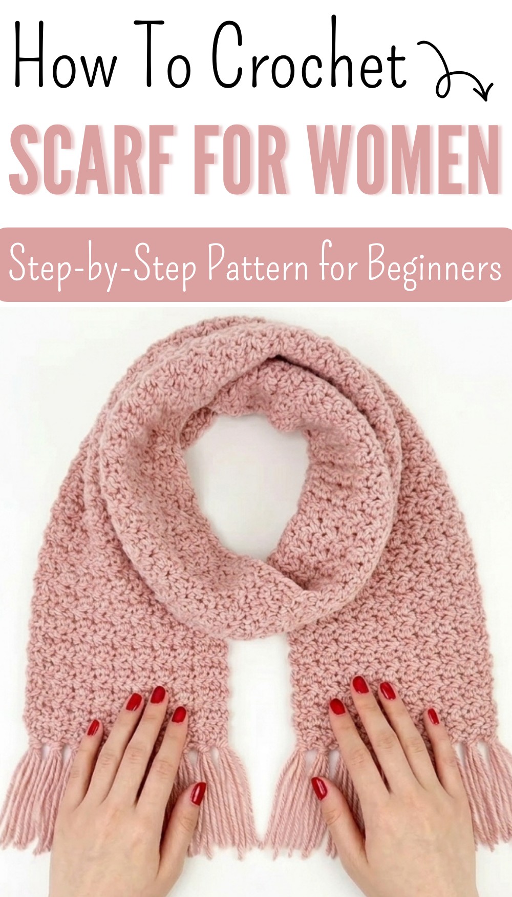 Simple Crochet Scarf for Women Easy Scarf Crochet Pattern 7