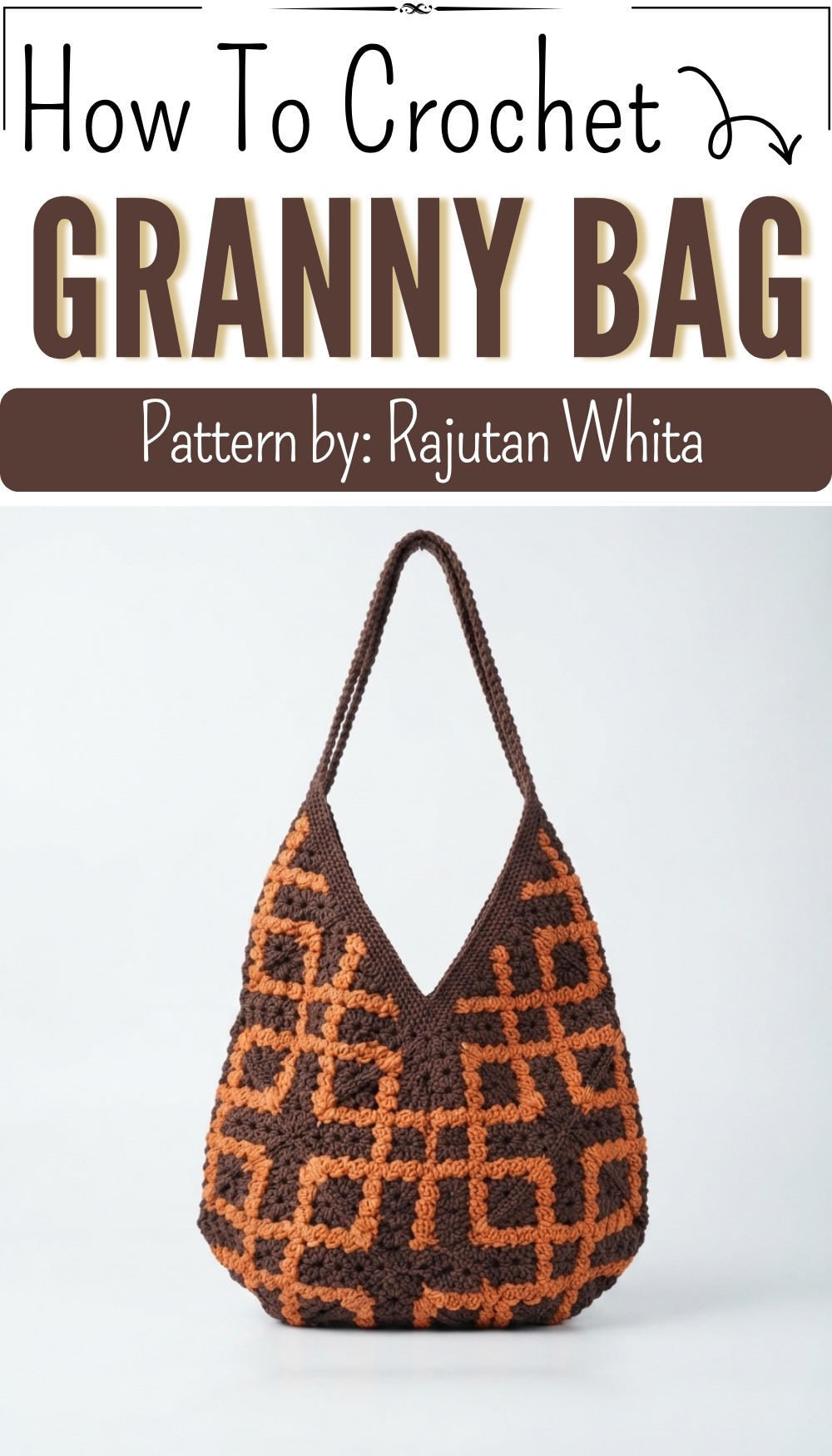 Tutorial on Knitting Granny Bags with Cool & Beautiful Motifs Easy for Beginners