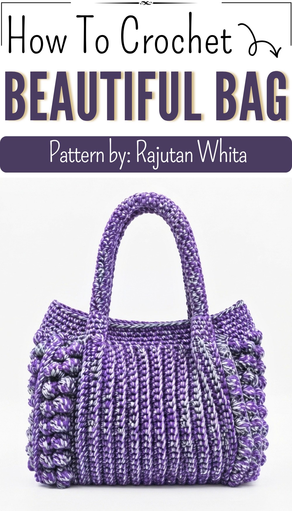 ✨Crochet Bag Tutorial | Latest Beautiful Bubble Stitch