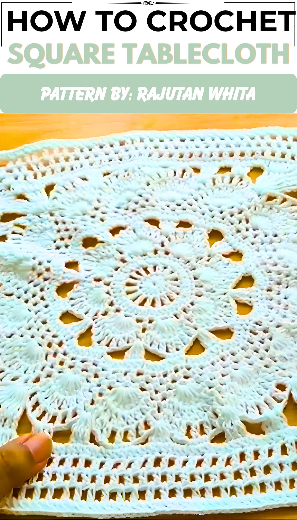 Beautiful Square Tablecloth Crochet Pattern