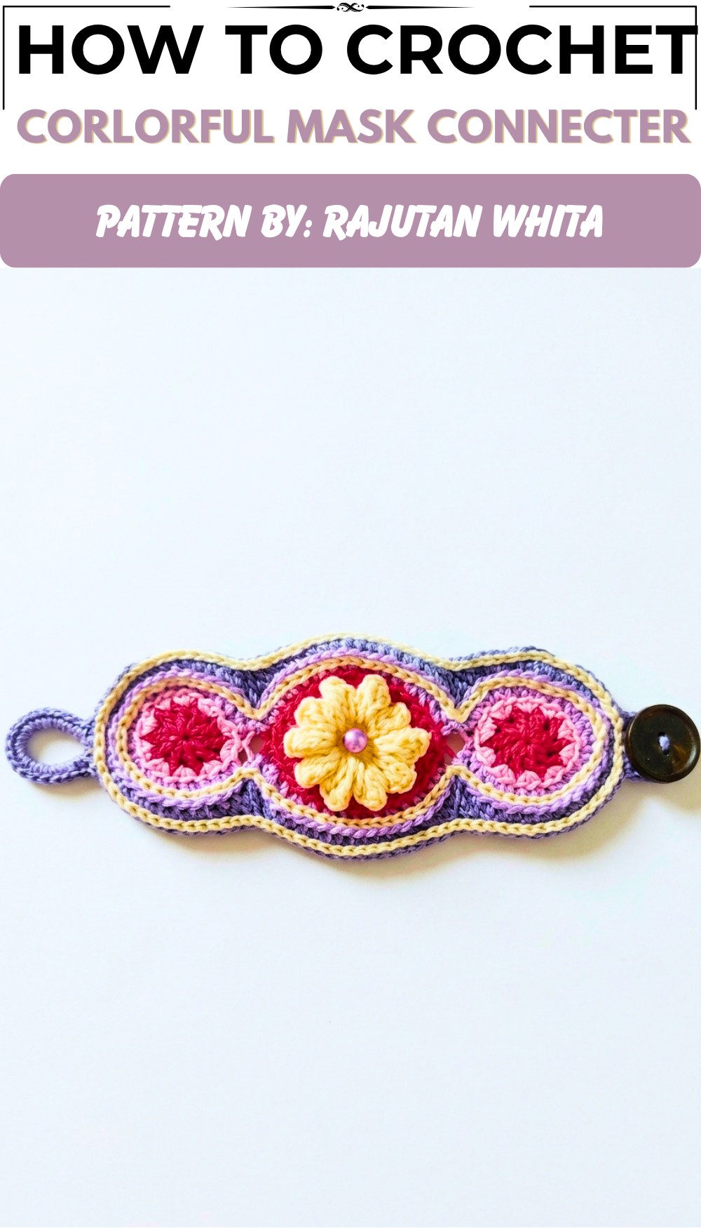 Crochet Colorful Mask Connecter
