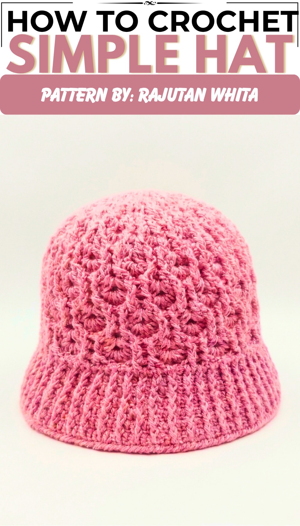 Crochet Simple Hat Tutorial Pattern