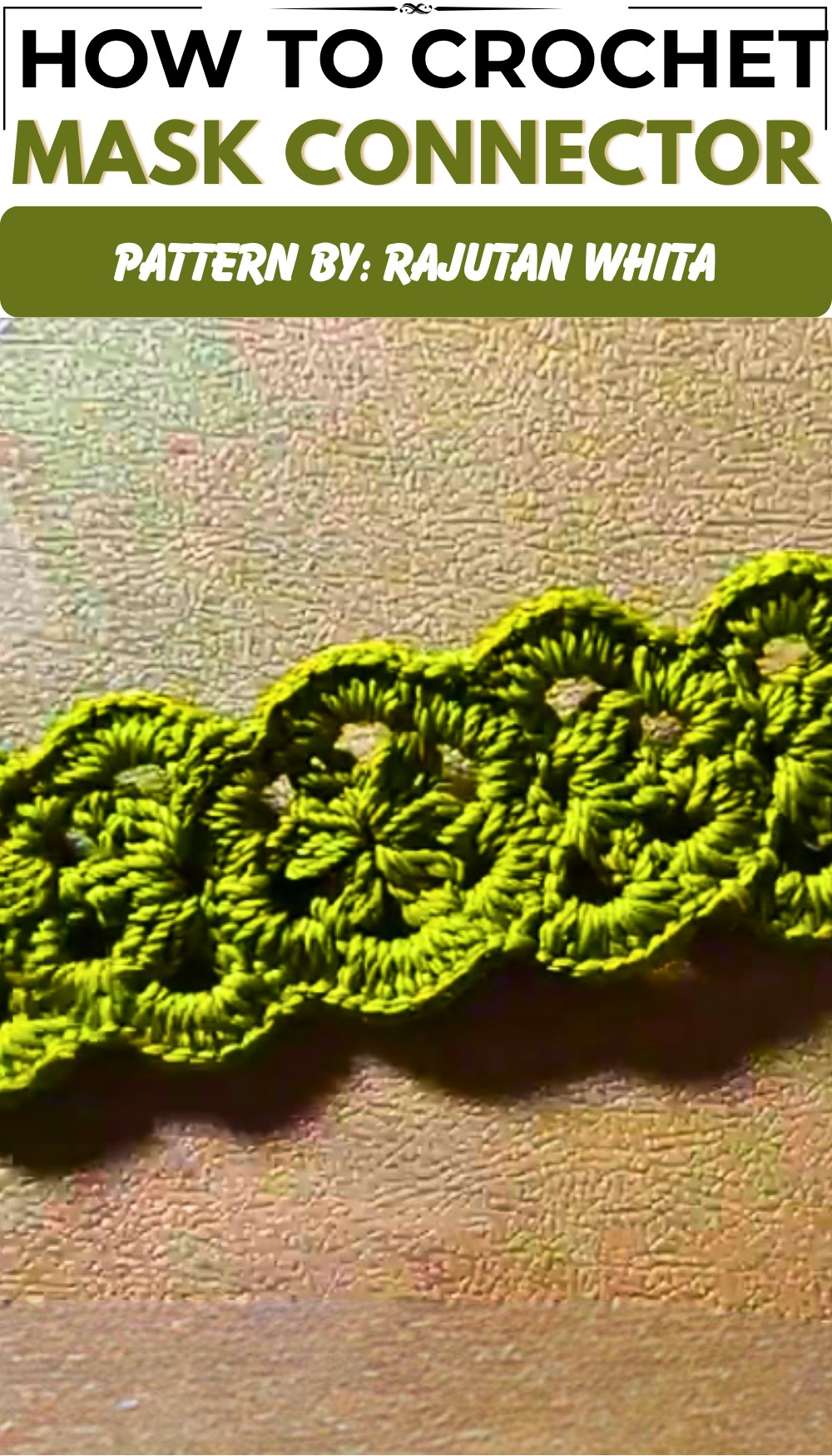 How to Crochet Mask Connector