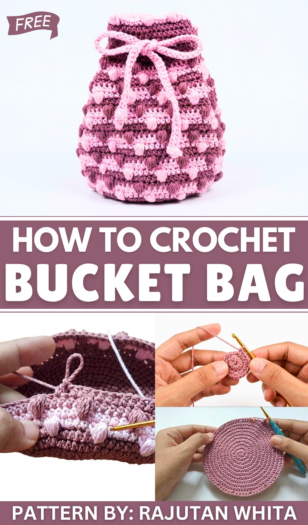 Tutorial Bucket Bag Crochet