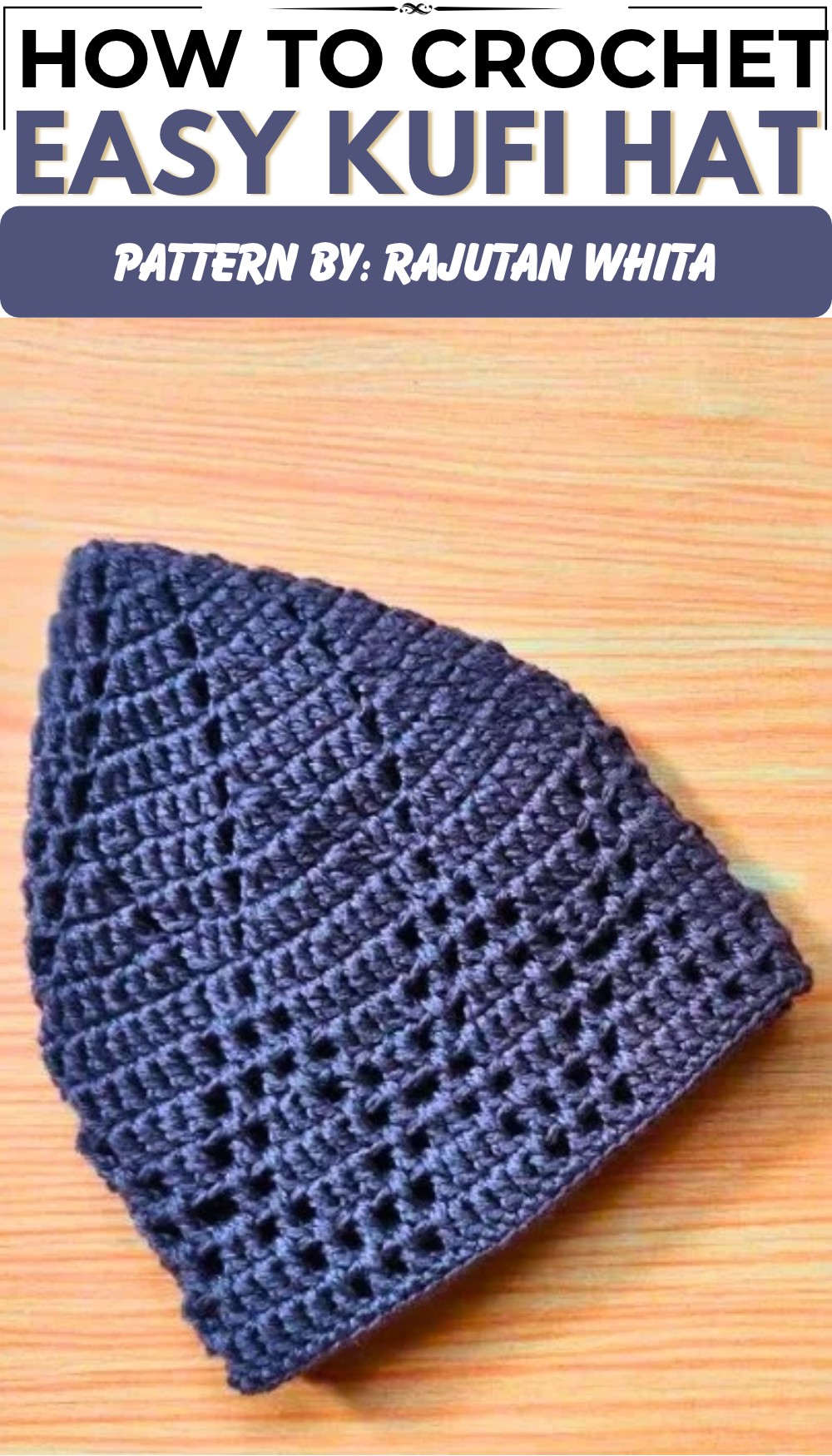 How to Crochet a Kufi Hat – Free & Easy Pattern